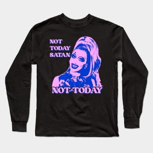 Not Today Satan, Not Today Bianca Del Rio Pastel Pop Art. RPDR Drag Race quotes Long Sleeve T-Shirt